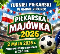 Piłkarską Majówkę ZBÓJNO 2026