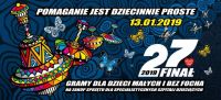 27 Finał  Wielkiej Orkiestry Świątecznej Pomocy