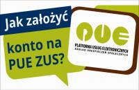 "Przedstawiciele ZUS będą zakładać konta na Platformie Usług Elektronicznych ZUS"